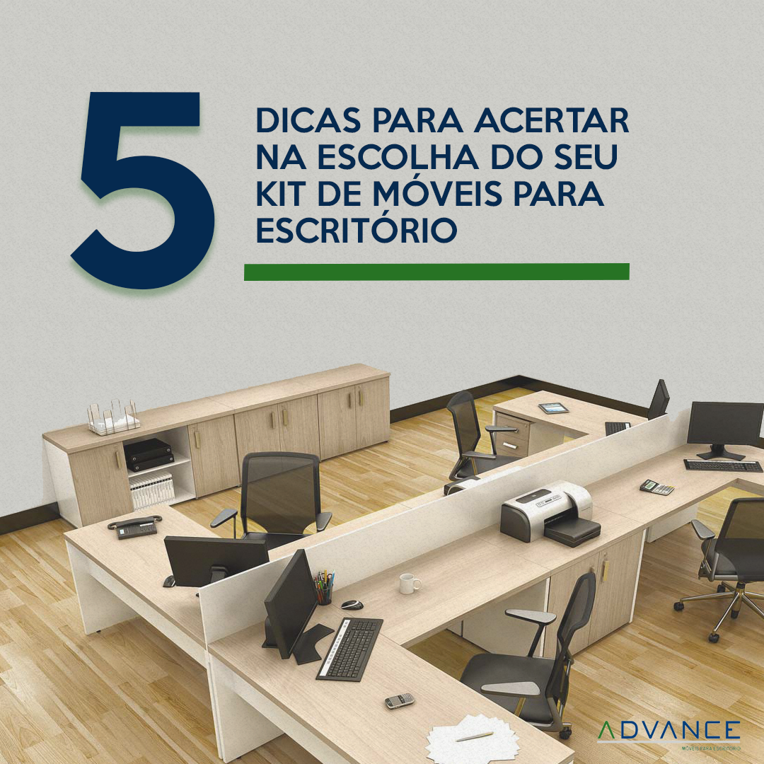 5 dicas para acertar na escolha do seu kit de móveis para escritório