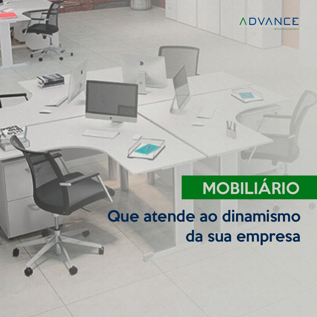 Mobiliário que atende o dinamismo da sua empresa