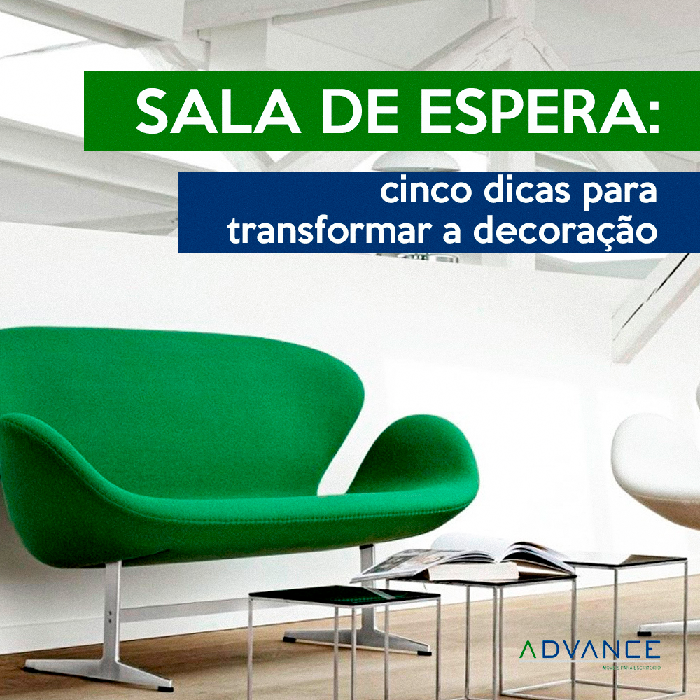 Sala de espera: 5 dicas para transformar a decoração