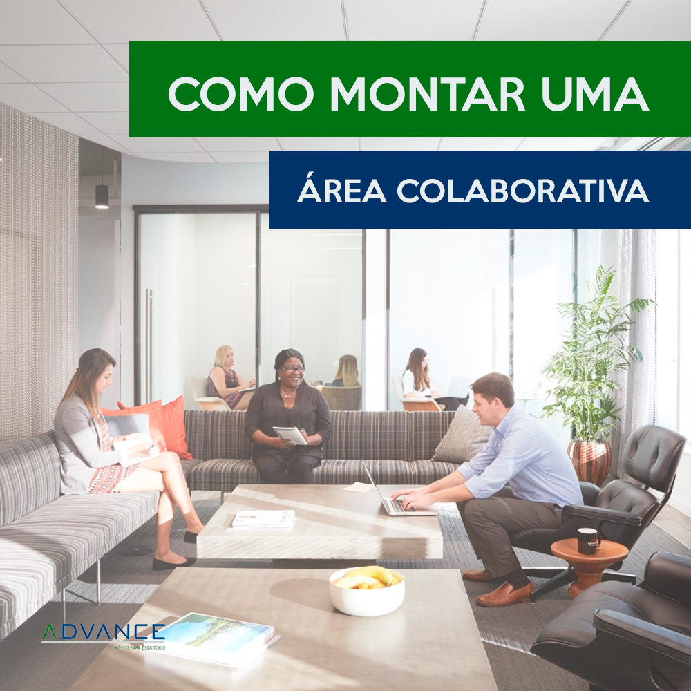 Como montar uma área colaborativa