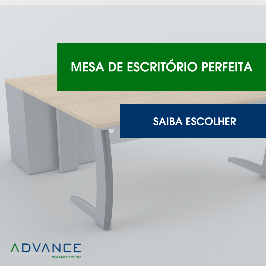 Como escolher a mesa para escritório perfeita